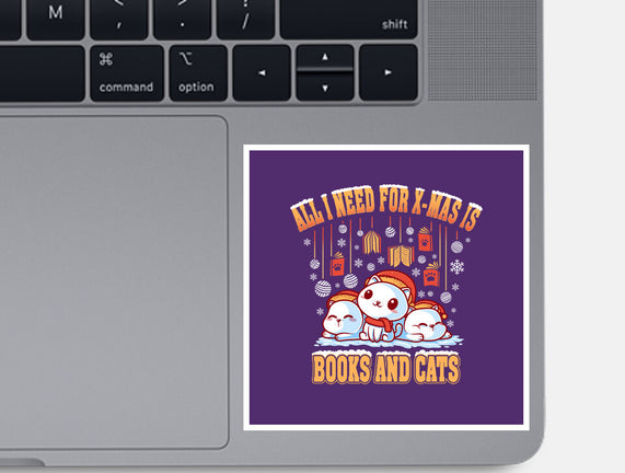 All I Need For Christmas Is Books And Cats