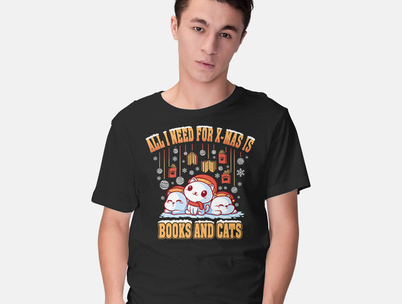 All I Need For Christmas Is Books And Cats