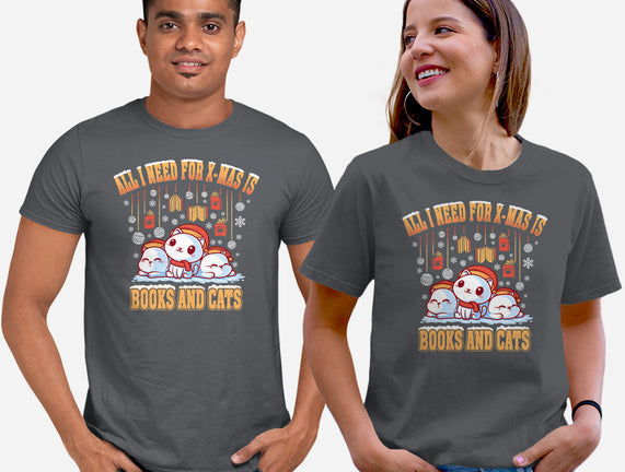 All I Need For Christmas Is Books And Cats