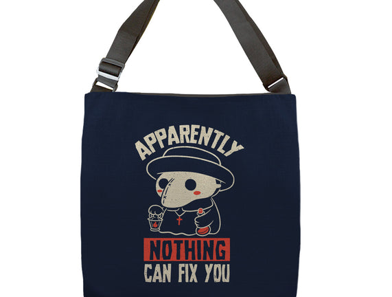 Nothing Can Fix You