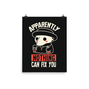 Nothing Can Fix You