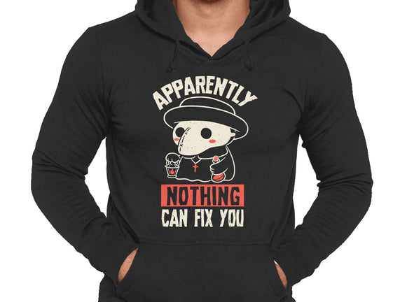 Nothing Can Fix You