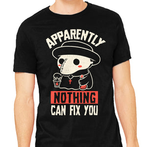 Nothing Can Fix You