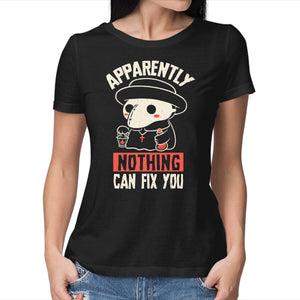 Nothing Can Fix You