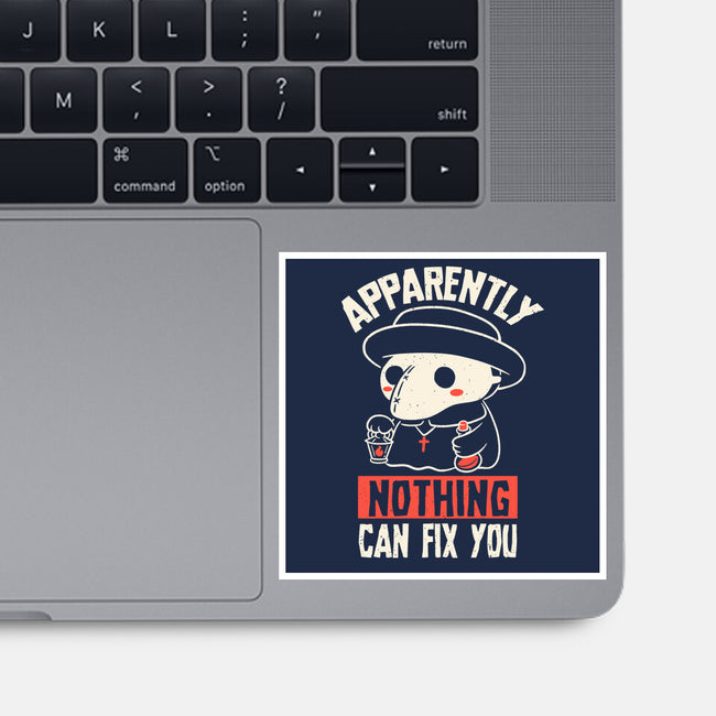 Nothing Can Fix You-None-Glossy-Sticker-koalastudio