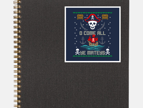 O Come All Ye Mateys