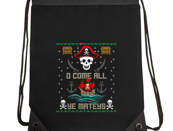 O Come All Ye Mateys