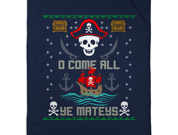 O Come All Ye Mateys