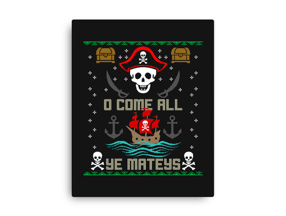 O Come All Ye Mateys
