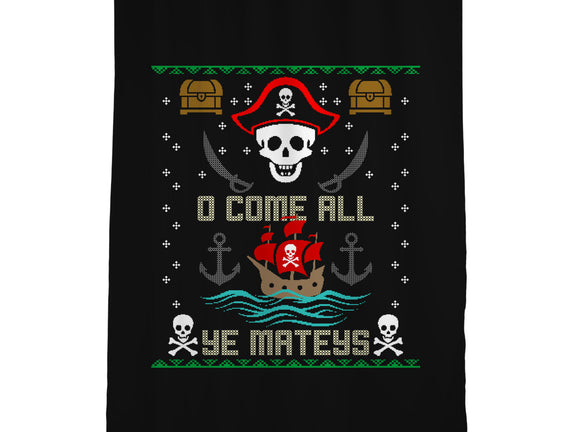 O Come All Ye Mateys