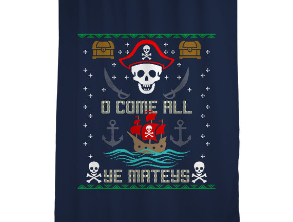 O Come All Ye Mateys