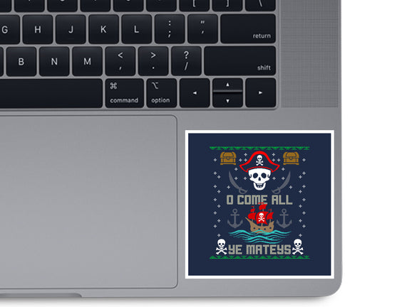 O Come All Ye Mateys