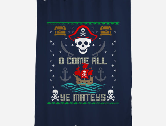 O Come All Ye Mateys