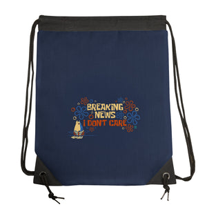 Breaking News I Don't Care