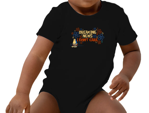 Breaking News I Don't Care