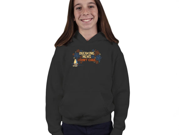 Breaking News I Don't Care