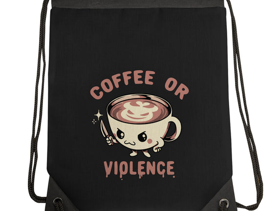 Coffee Or Violence