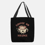 Coffee Or Violence-None-Basic Tote-Bag-tobefonseca
