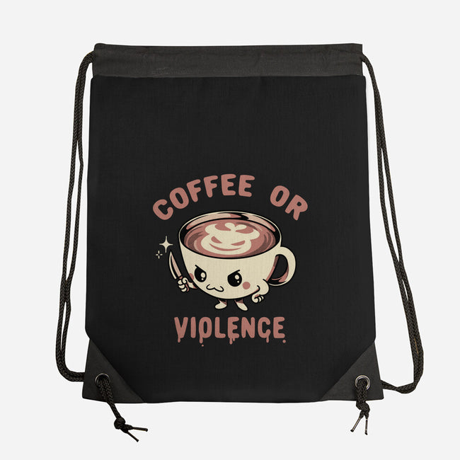 Coffee Or Violence-None-Drawstring-Bag-tobefonseca