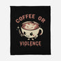 Coffee Or Violence-None-Fleece-Blanket-tobefonseca