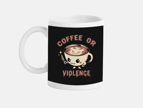 Coffee Or Violence