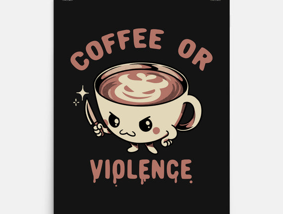 Coffee Or Violence