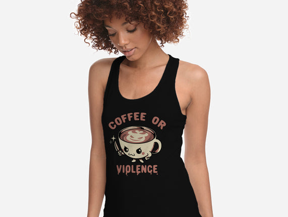 Coffee Or Violence