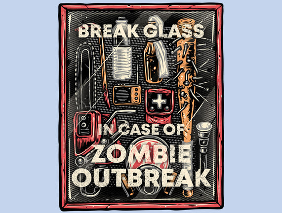 In Case Of Zombie Outbreak