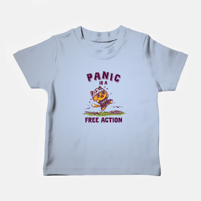 Panic Is A Free Action-Baby-Basic-Tee-kg07