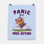 Panic Is A Free Action-None-Matte-Poster-kg07