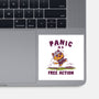 Panic Is A Free Action-None-Glossy-Sticker-kg07