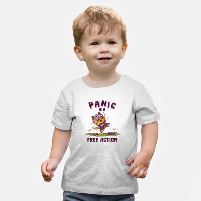 Panic Is A Free Action-Baby-Basic-Tee-kg07