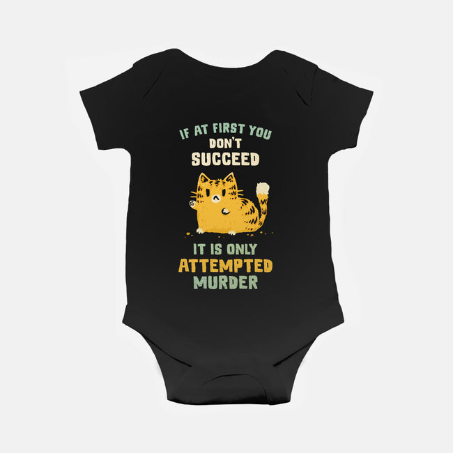 It Is Only Attempted Murder-Baby-Basic-Onesie-kg07