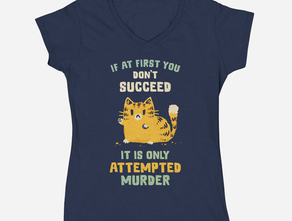 It Is Only Attempted Murder