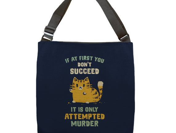It Is Only Attempted Murder