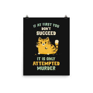It Is Only Attempted Murder