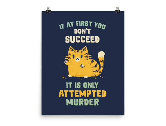 It Is Only Attempted Murder