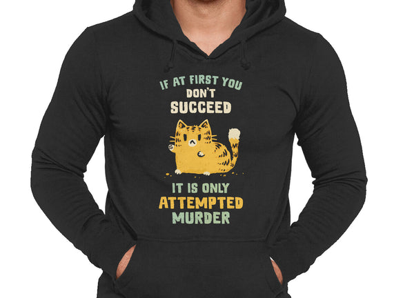 It Is Only Attempted Murder