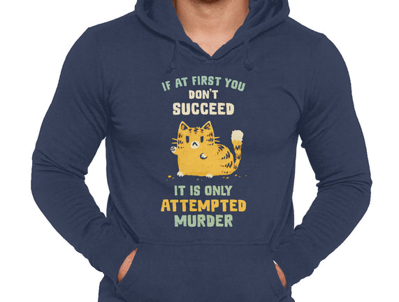It Is Only Attempted Murder