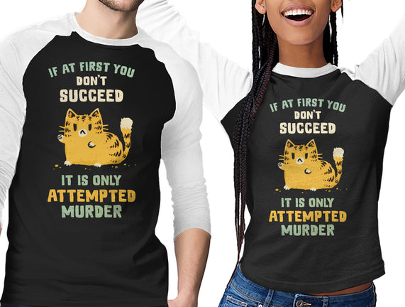 It Is Only Attempted Murder