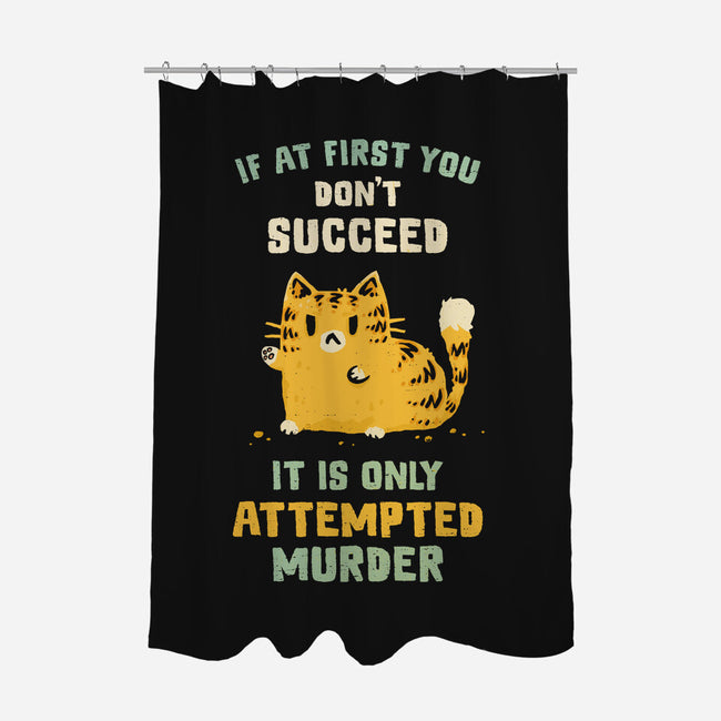 It Is Only Attempted Murder-None-Polyester-Shower Curtain-kg07