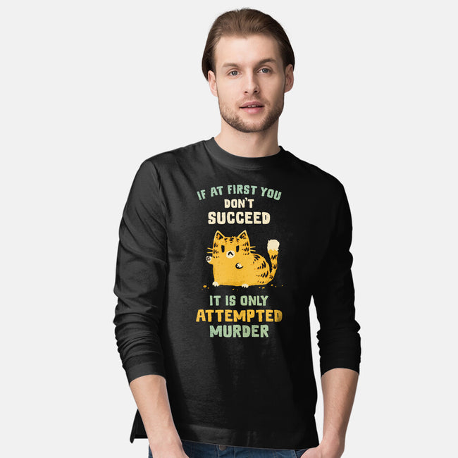 It Is Only Attempted Murder-Mens-Long Sleeved-Tee-kg07