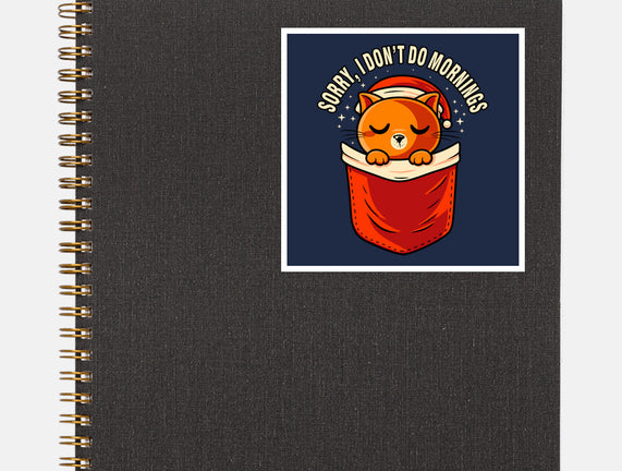 I Don’t Do Mornings