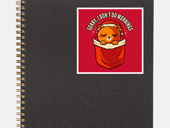 I Don’t Do Mornings