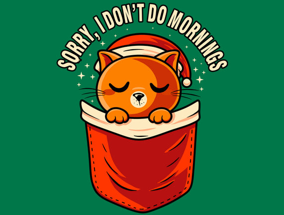 I Don’t Do Mornings