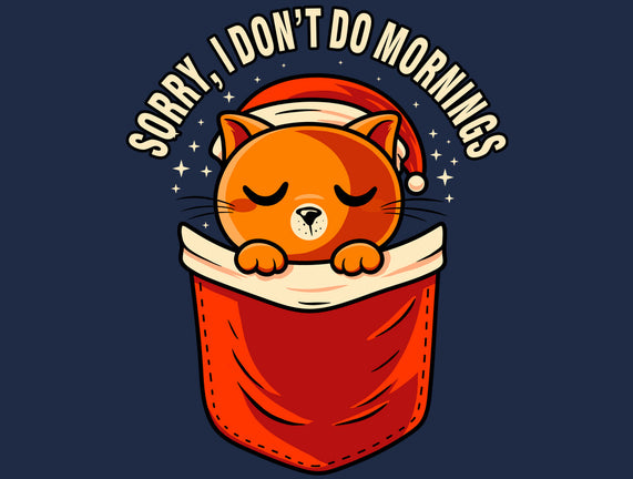 I Don’t Do Mornings