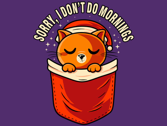 I Don’t Do Mornings