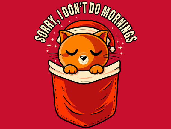 I Don’t Do Mornings