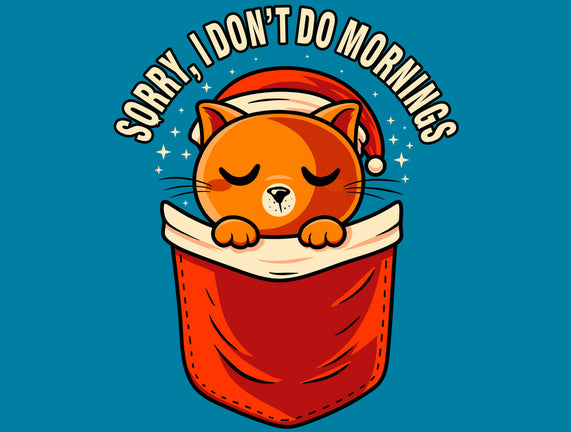 I Don’t Do Mornings