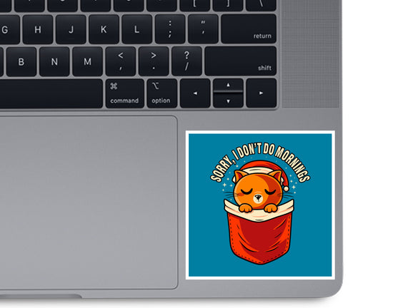 I Don’t Do Mornings